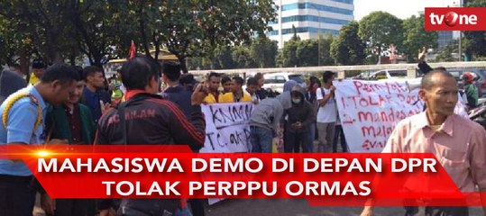 Mahasiswa Demo di Depan DPR Tolak Perppu Ormas