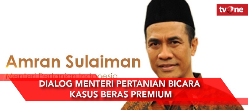[Dialog] Menteri Pertanian Bicara Soal Kasus Beras Premium
