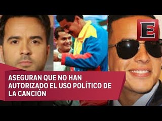 Daddy Yankee y Luis Fonsi en contra de Maduro por uso de Despacito