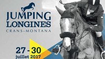 Jumping Longines de Crans-Montana - du 27 au 30 juillet 2017