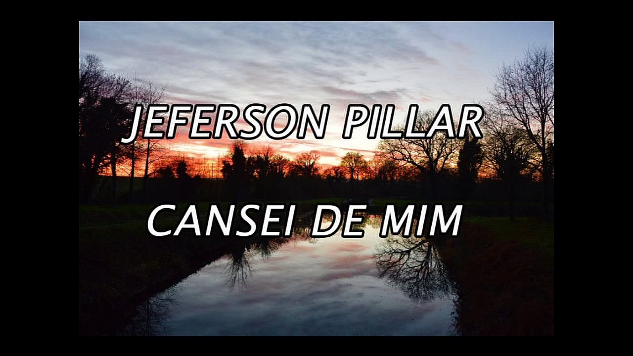 Jeferson Pillar - Cansei de Mim (Playback com Legenda)