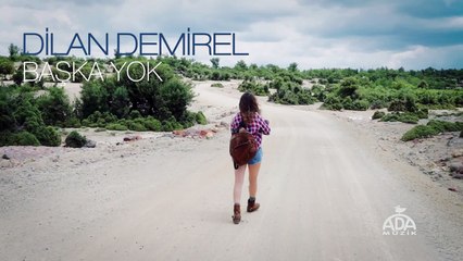 Dilan Demirel - Başka Yok - Teaser