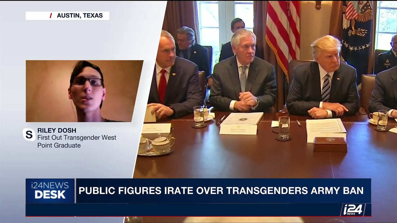 i24NEWS DESK | Public figures irate over transgenders army ban | Wednesday, July 26th 2017