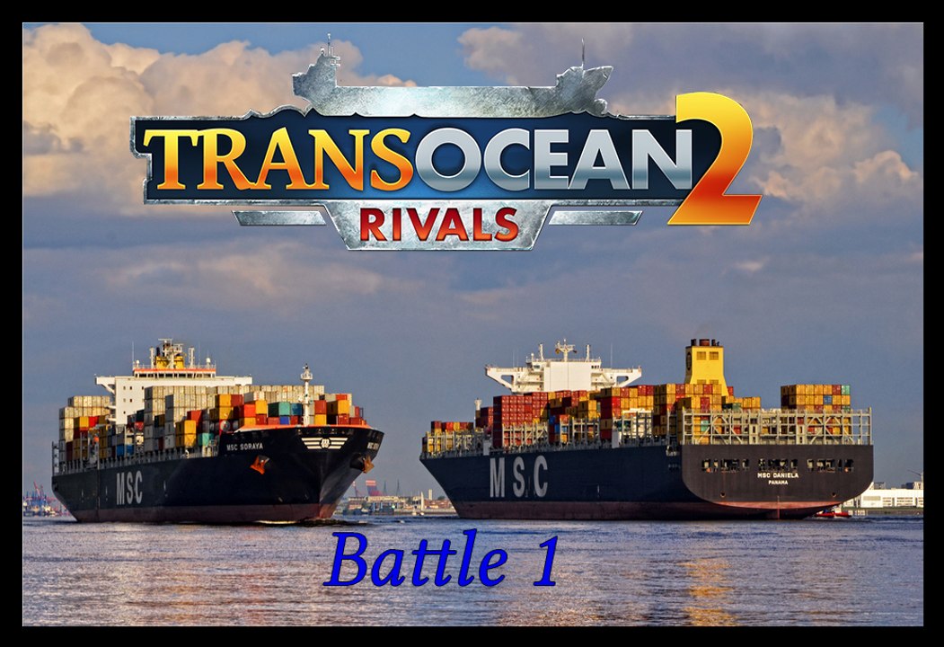 Uneinholbar - TransOcean 2: Rivals /\ Let's Battle #1 'Runde 2'