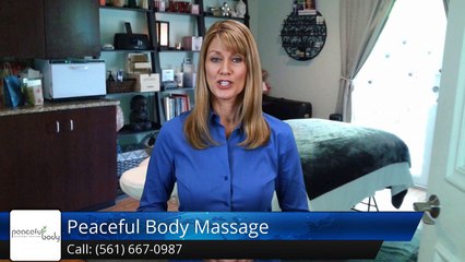 Peaceful Body Massage Delray BeachPerfect5 Star Review by Rebecca G.