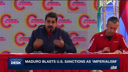 Download Video: i24NEWS DESK | Maduro blasts U.S. sanctions as ' imperialism' | Thursday, July 27th 2017