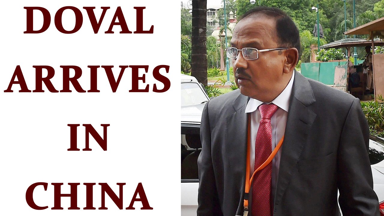 Sikkim Standoff : Ajit Doval arrives in China to attend BRICS summit | Oneindia News