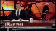 Bursa'da klimadan yangın çıktı! 11 kişi... (Haber 26 07 2017)