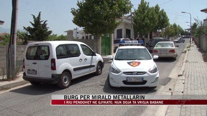 Burg për Mirald Metallarin: Nuk doja ta vrisja babanë - News, Lajme - Vizion Plus