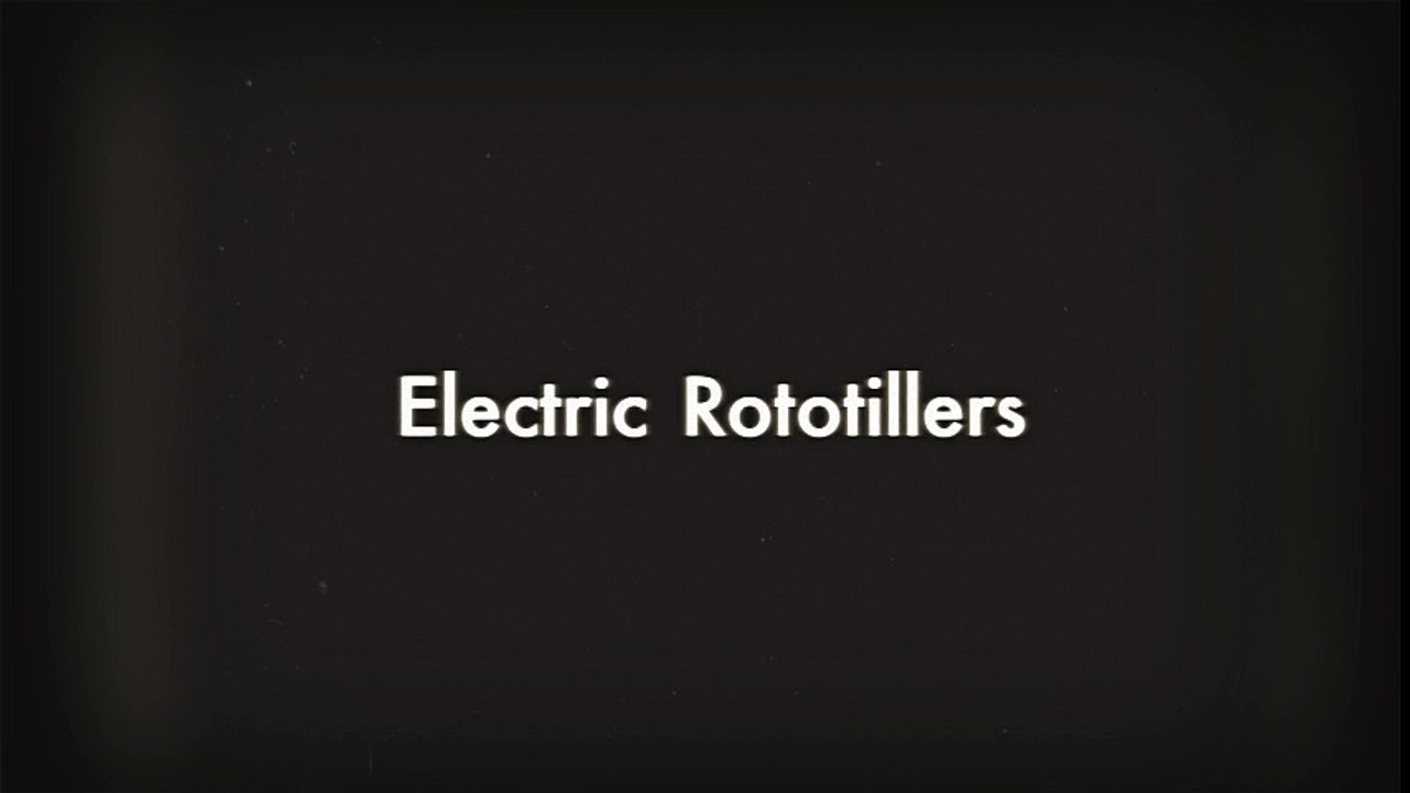 Electric_Rototillers_480p