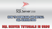 SQL Server Tutorials In Urdu & Hindi - Download and Install SQL Server 2008