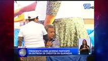 Presidente Lenin Moreno participó en entrega de créditos en Guayaquil
