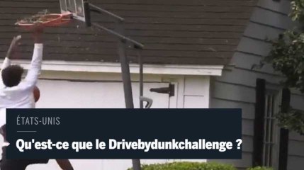 Le #Drivebydunkchallenge nouveau défi sportif au Etats-Unis