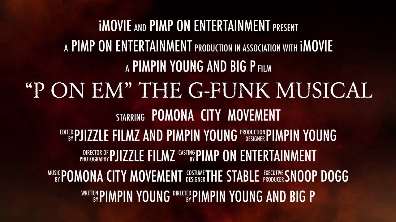 Pimp On Entertainment Presents Pomona City Movement "P On Em: the G-Funk Musical" Trailer