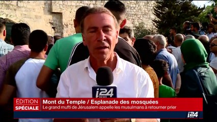 Crise du Mont du Temple / Esplanade des Mosquées: Quelle est l'atmosphère autour des lieux saints de Jérusalem ?