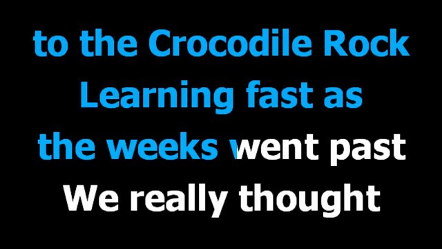 Crocodile rock - Elton John - Karaoke - Lyrics