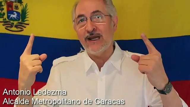 Mensaje del Alcalde Metropolitano de Caracas, Antonio Ledezma, a los Venezolanos.