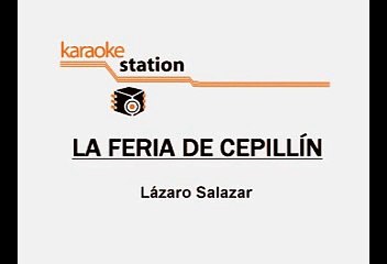 Cepillin - La feria de cepillin (Karaoke)