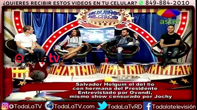 Salvador Holguín entrevistado por Ovandy Camilo en el mismo show censurado por jochy-Los Dueños Del Circo-Video