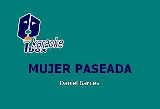 Ramón Ayala - Mujer paseada (Karaoke)