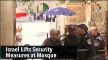 Israel Lifts Security Measures at Mosque