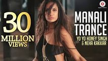 Manali Trance - Official Video - Yo Yo Honey Singh & Neha Kakkar - The Shauk