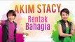 Akim & Stacy - Rentak Bahagia (Official Lyric Video)