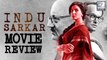 Indu Sarkar MOVIE REVIEW | Madhur Bhandarkar | Kirti Kulhari | Neil Nitin Mukesh