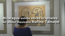 Nicaragua exhibe obras originales del pintor mexicano Rufino Tamayo