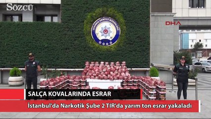 Ketçap kutularından yarım ton esrar çıktı