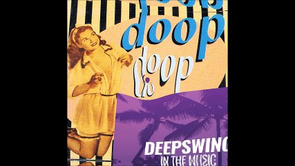 Deepswing ft Jerome Price vs Doop - In the doop music (Bastard Batucada Suingeros Mashup)