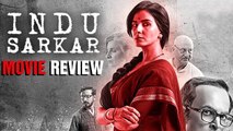 Indu Sarkar Movie Review | Neil Nitin Mukesh | Kirti Kulhari
