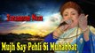 Tarannum Naaz - Mujh Say Pehli Si Muhabbat