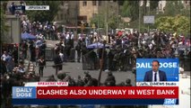 DAILY DOSE |  Clashes break out in Jerusalem | Friday, July  28th 2017