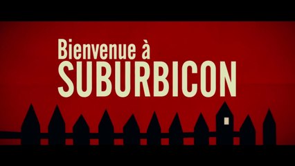 Bienvenue à Suburbicon - Bande annonce - VOST