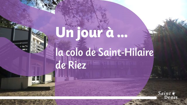 Colo St-Hilaire de Riez / juillet 2017