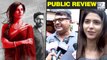 Indu Sarkar PUBLIC REVIEW | Madhur Bhandarkar | Kirti Kulhari | Neil Nitin Mukesh
