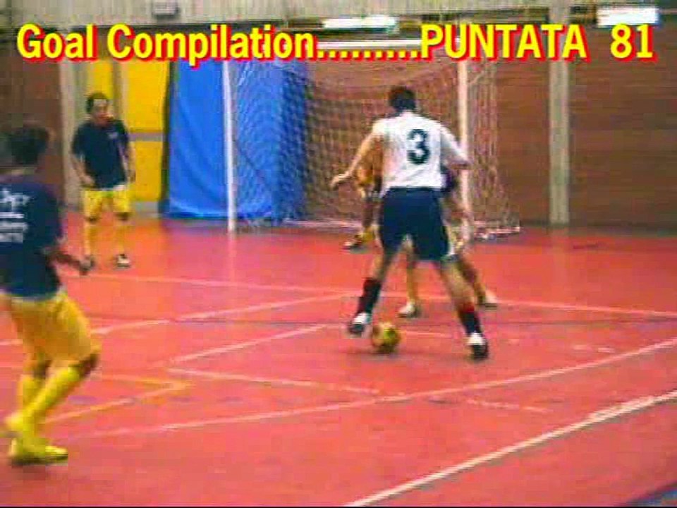 81^ Goal Compilation . . . calcio a 5 / futsal .. puntata num.81