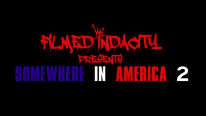 Somewhere In America 2 Featuring 21 Keys - Filmed InDaCity By Justice Laquan