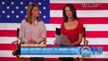 Bush daughters send advice to Sasha and Malia