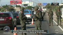 RJ: Forças armadas estão nas ruas após autorização de Temer