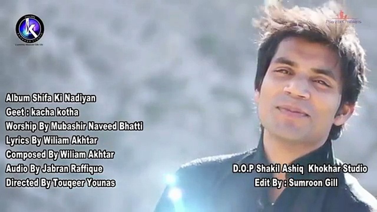 New Masihi Geet 2017  Kacha Kotha  Naveed Bhatti  Punjabi