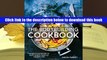 Ebook Online The Bodybuilding Cookbook: 100 Delicious Recipes To Build Muscle, Burn Fat And Save