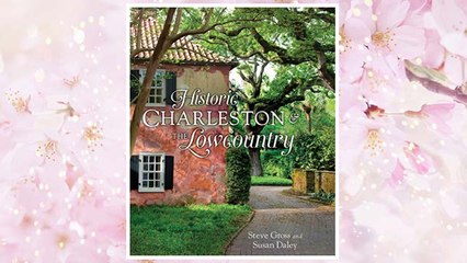 Download PDF Historic Charleston and the Lowcountry FREE