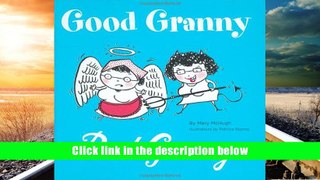 PDF  Good Granny/Bad Granny Mary McHugh Full Book
