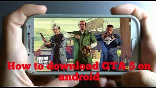 How to download GTA 5 on android easy way