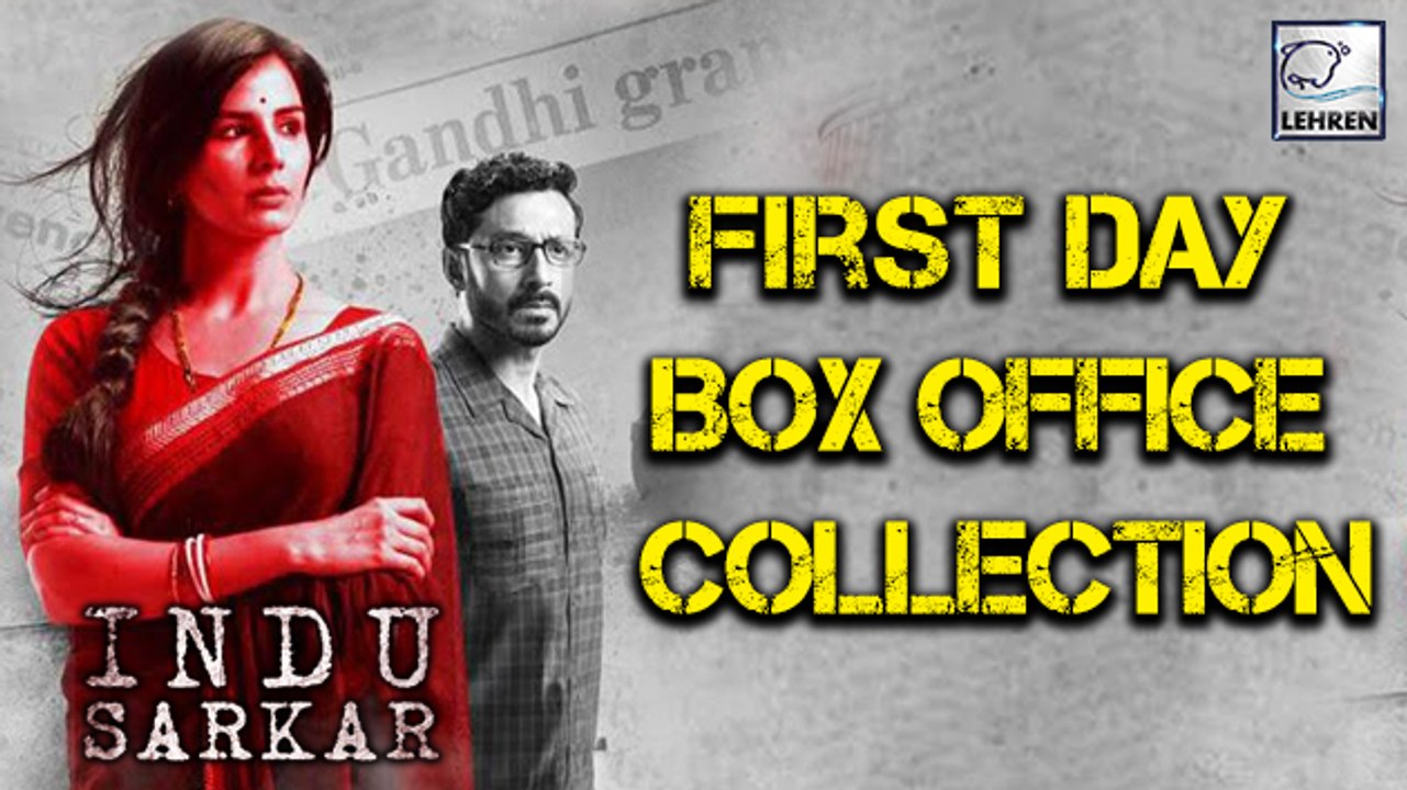 Indu Sarkar First Day Box Office Collection | Madhur Bhandarkar | Kirti Kulhari