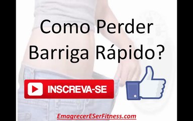 Como Perder Barriga Rápido