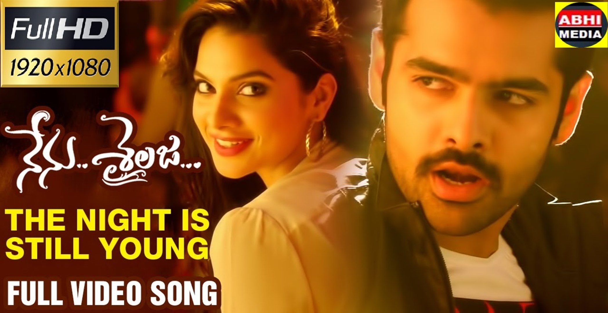 ⁣The Night is Still Young Full Video Song Nenu Sailaja Telugu Movie Ram Devi Sri Prasad