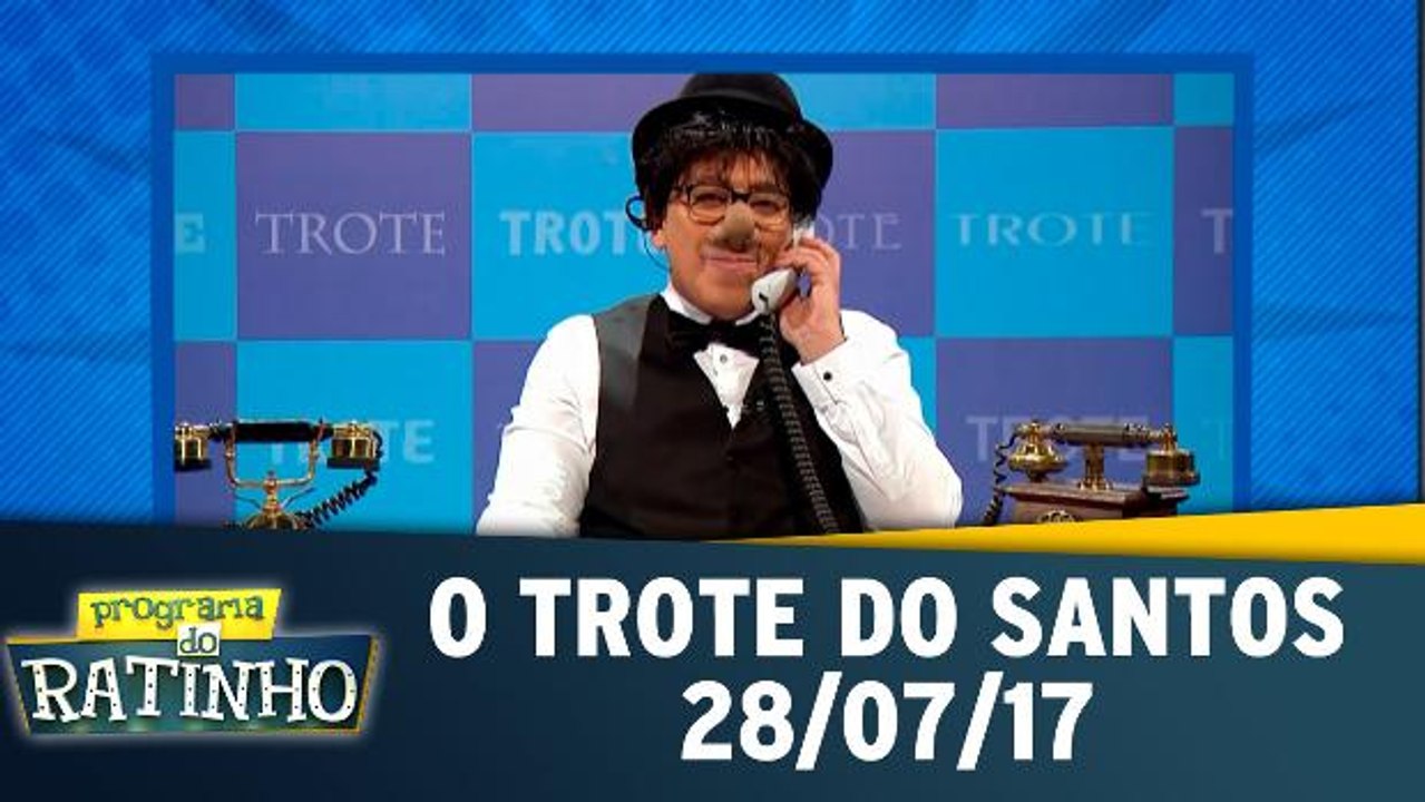 O Trote do Santos - 28.07.17